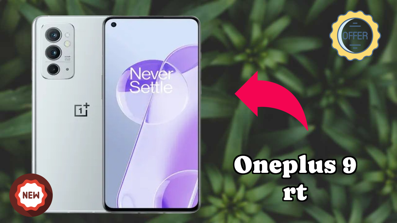 OnePlus 9 RT at ₹39,599 - Is It Worth Buying?