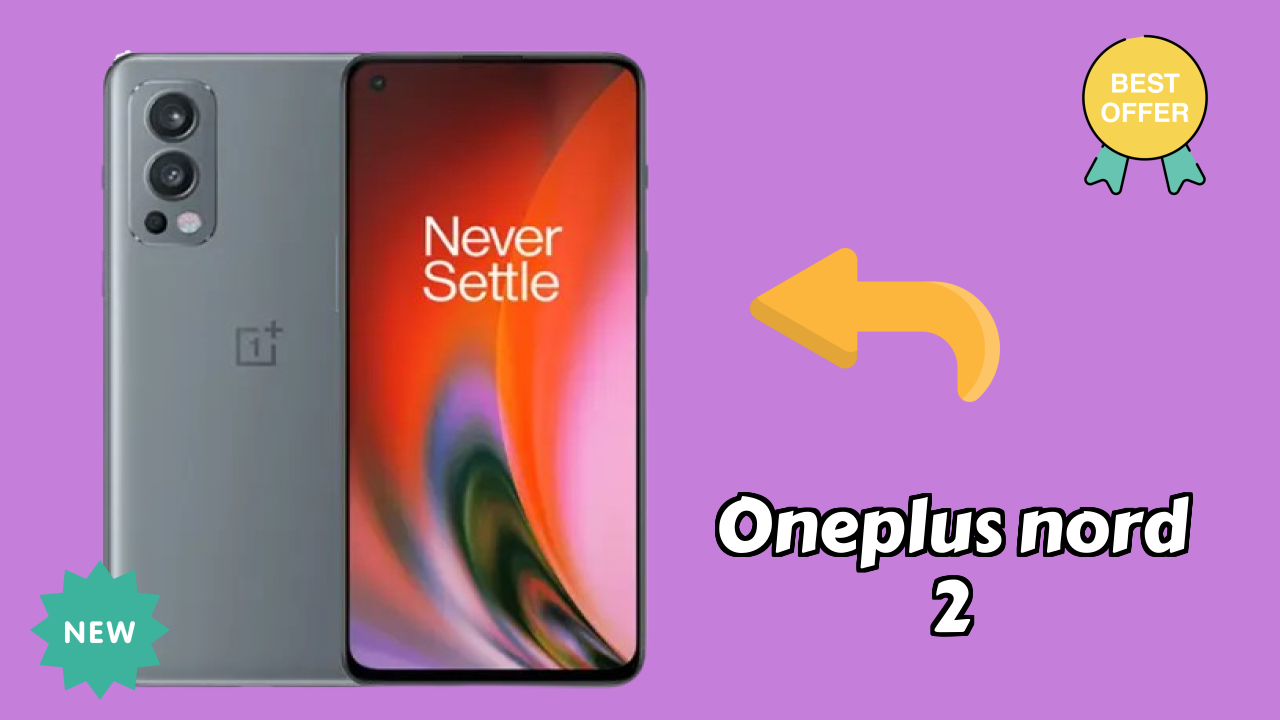 OnePlus Nord 2 Display Review: Fluid AMOLED Screen Size