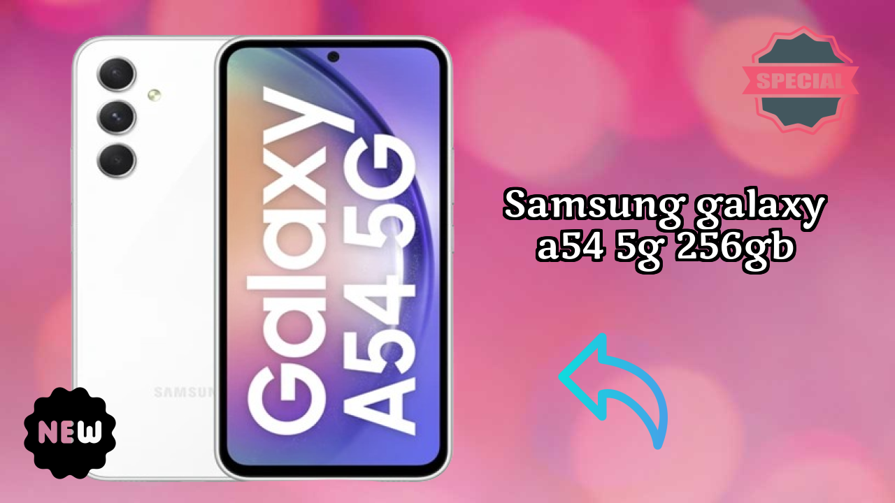 Samsung Galaxy A54 5G 256GB vs iPhone 15: Detailed Feature Comparison
