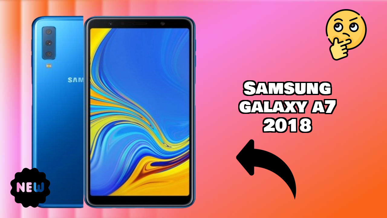 Samsung Galaxy A7 2018 Camera Samples: 24 MP + 5 MP + 8 MP Rear Camera Quality Test