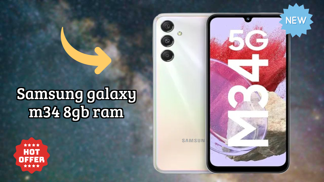 Samsung Galaxy M34 8GB RAM Price: ₹22,499 - Should You Buy It?